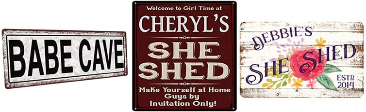 she shed signs